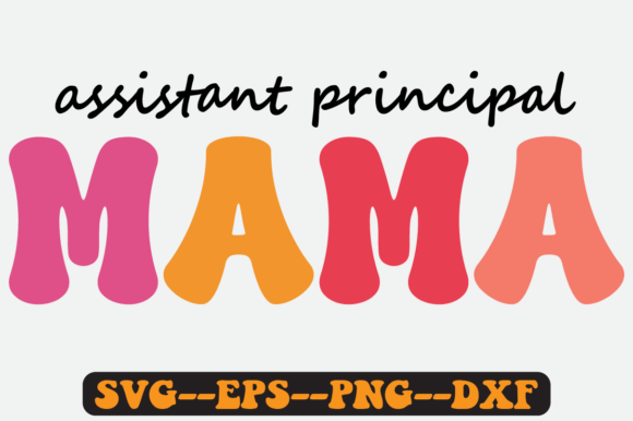 Assistant Principal Quote Retro SVG: Graphics for Crafts & Content