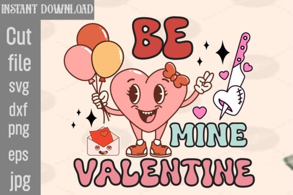 Be Mine Valentine Retro PNG Sublimation: Graphics for Crafts & Campaigns