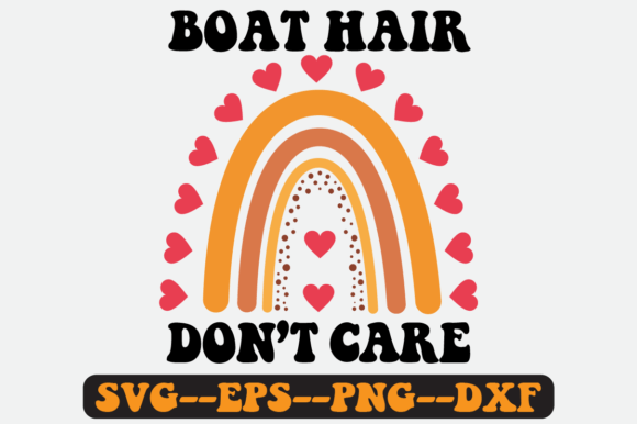 Boat Hair Quote Retro SVG Graphics for Crafts