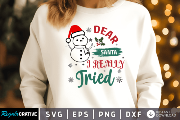 Dear Santa I Really Tried: Graphics for Crafts & Local Branding