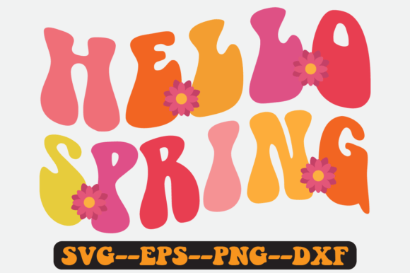 Hello Spring Quote Retro SVG Design: Graphics for Crafts