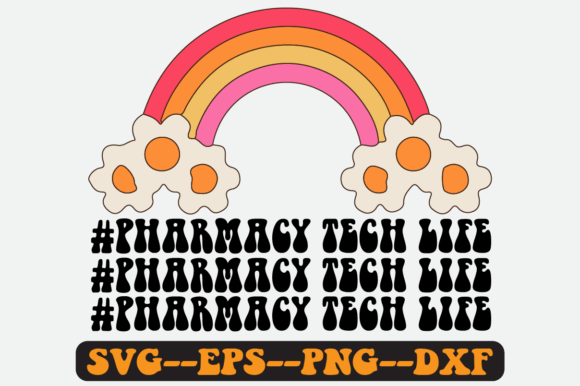 Pharmacy Tech Quote Retro SVG Graphics for Crafts