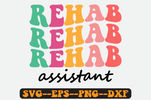 Rehab Tech Quote Retro SVG Graphics for Crafts