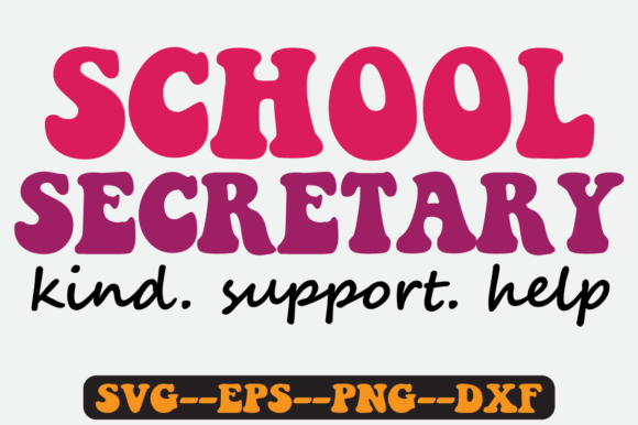 School Secretary Quote Retro SVG Graphics for Crafts