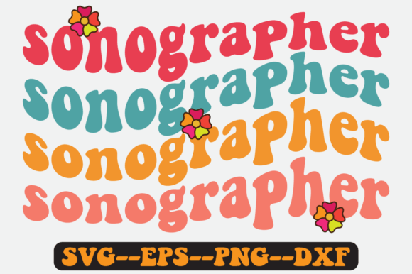 Sonographer Quote Retro SVG Graphics for Crafts