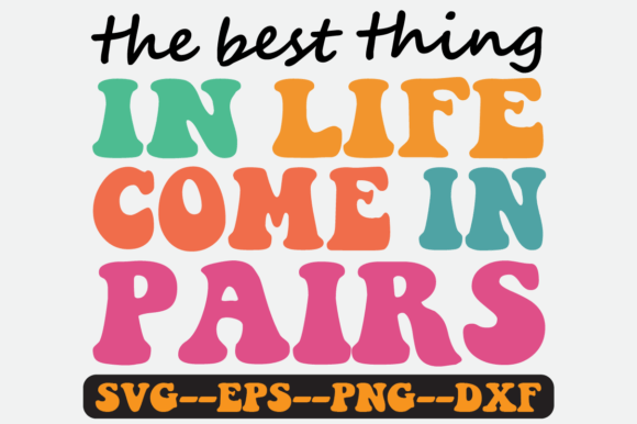 The Best Thing Quote Retro SVG Design
