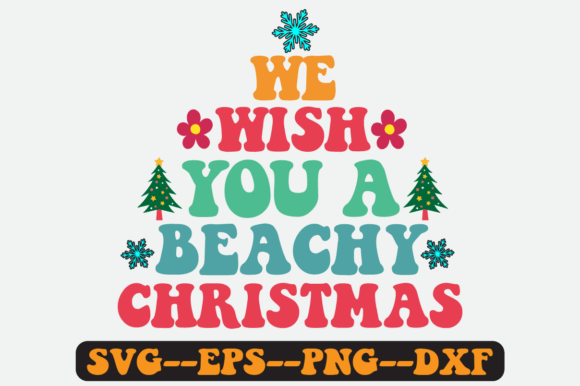 We Wish You a Beachy Christmas Retro SVG: Graphics for Crafts
