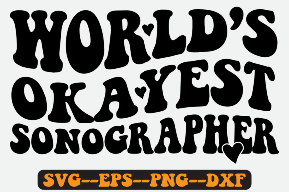 World’s Okayest Sonographer Retro SVG