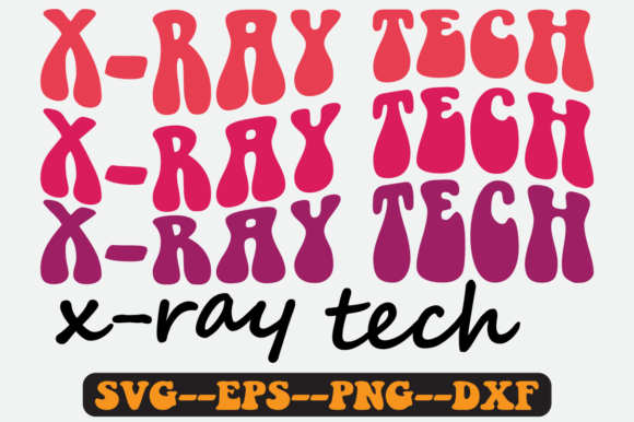 X-ray Tech Quote Retro SVG Graphics for Crafts